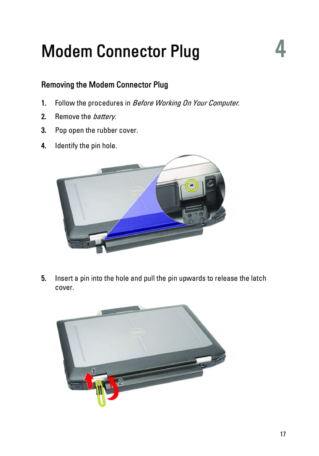 Dell E6420 owner manual Removing the Modem Connector Plug 