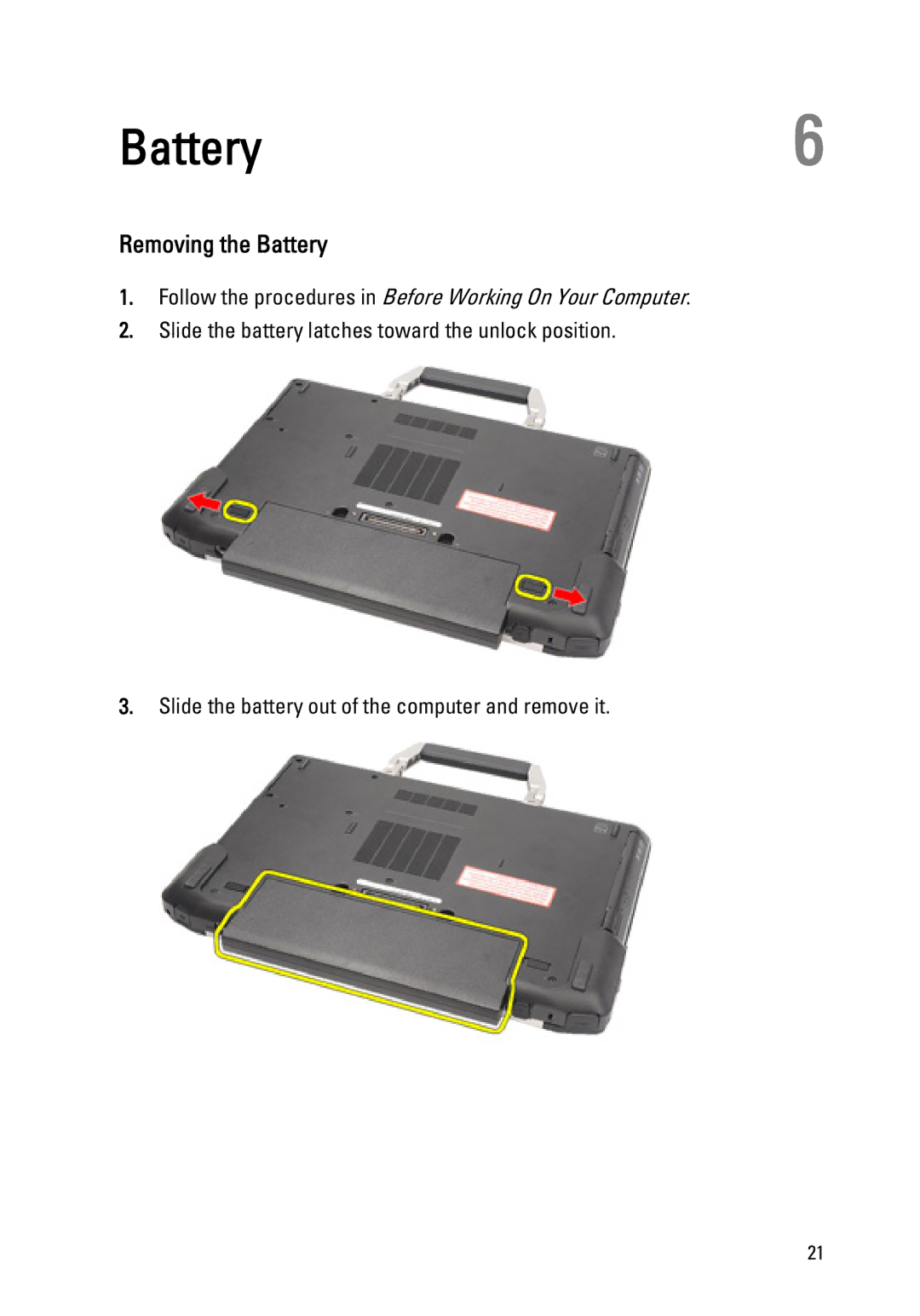 Dell E6420 owner manual Removing the Battery 