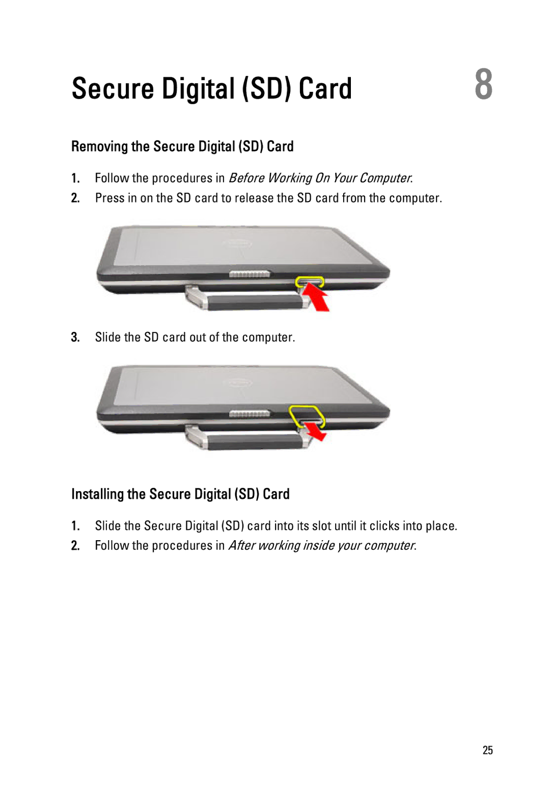 Dell E6420 owner manual Removing the Secure Digital SD Card, Installing the Secure Digital SD Card 