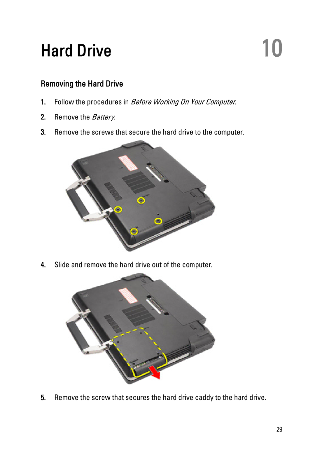 Dell E6420 owner manual Removing the Hard Drive 