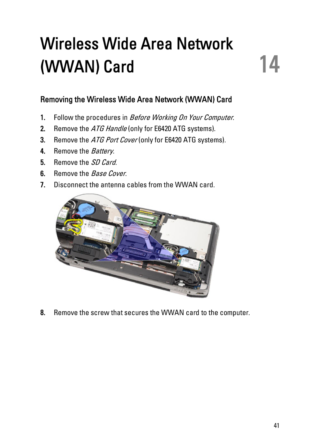 Dell E6420 owner manual Removing the Wireless Wide Area Network Wwan Card 