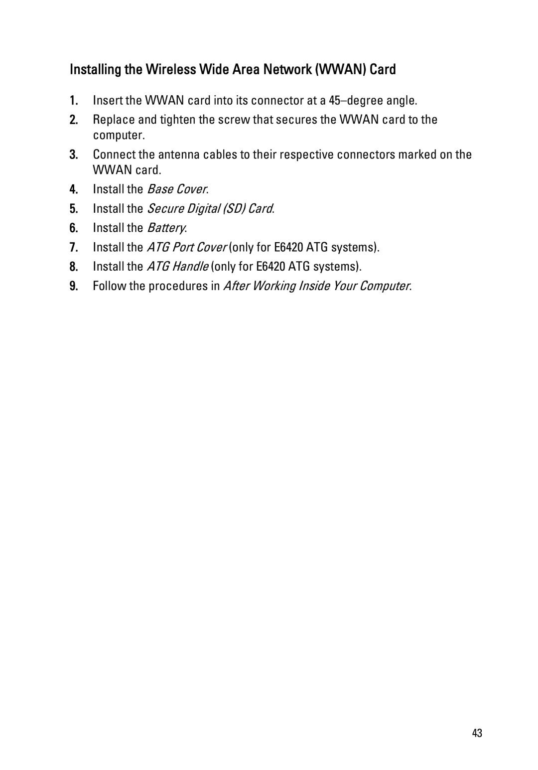 Dell E6420 owner manual Installing the Wireless Wide Area Network Wwan Card, Install the Secure Digital SD Card 