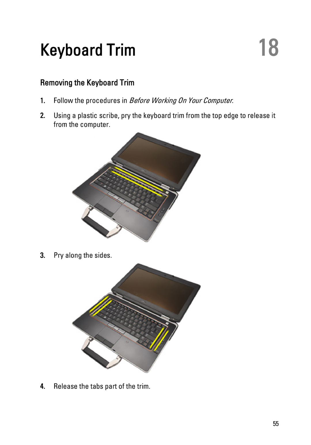 Dell E6420 owner manual Removing the Keyboard Trim 