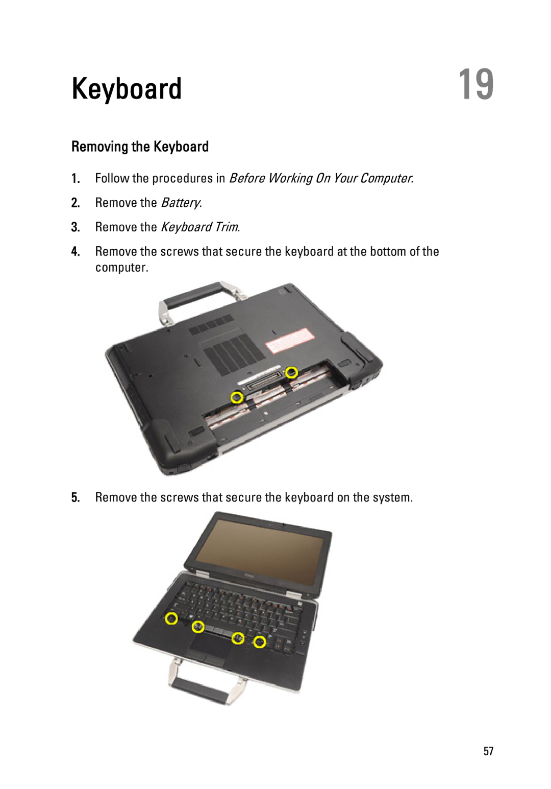 Dell E6420 owner manual Keyboard19, Removing the Keyboard, Remove the Keyboard Trim 