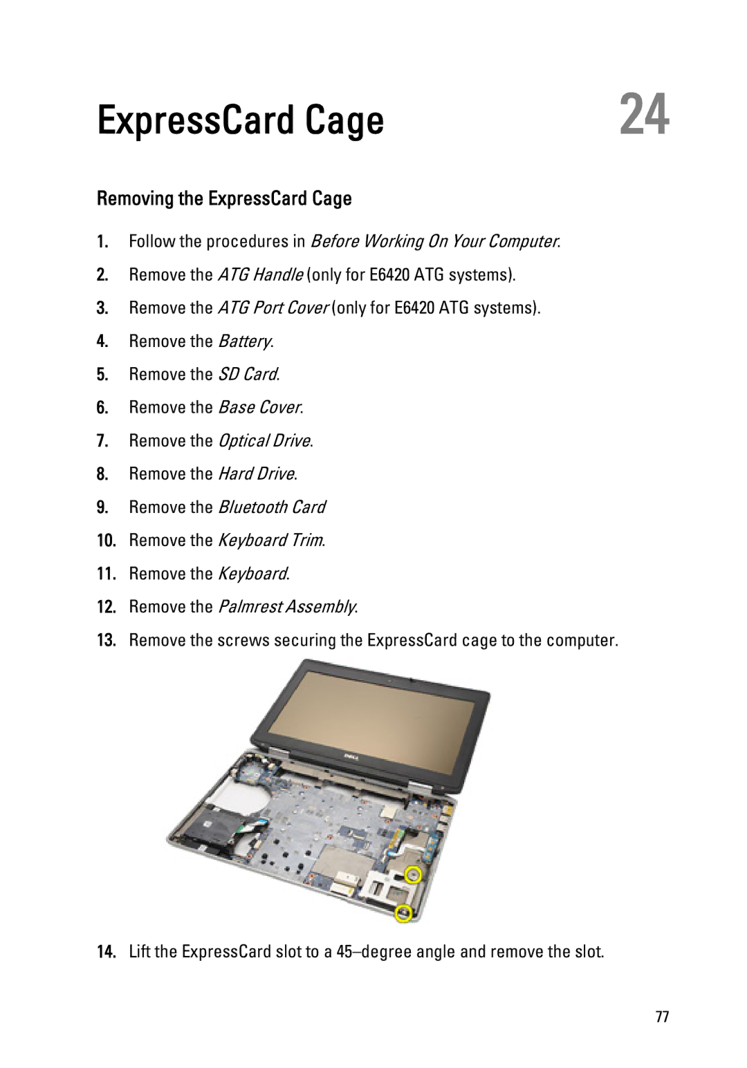 Dell E6420 owner manual Removing the ExpressCard Cage 