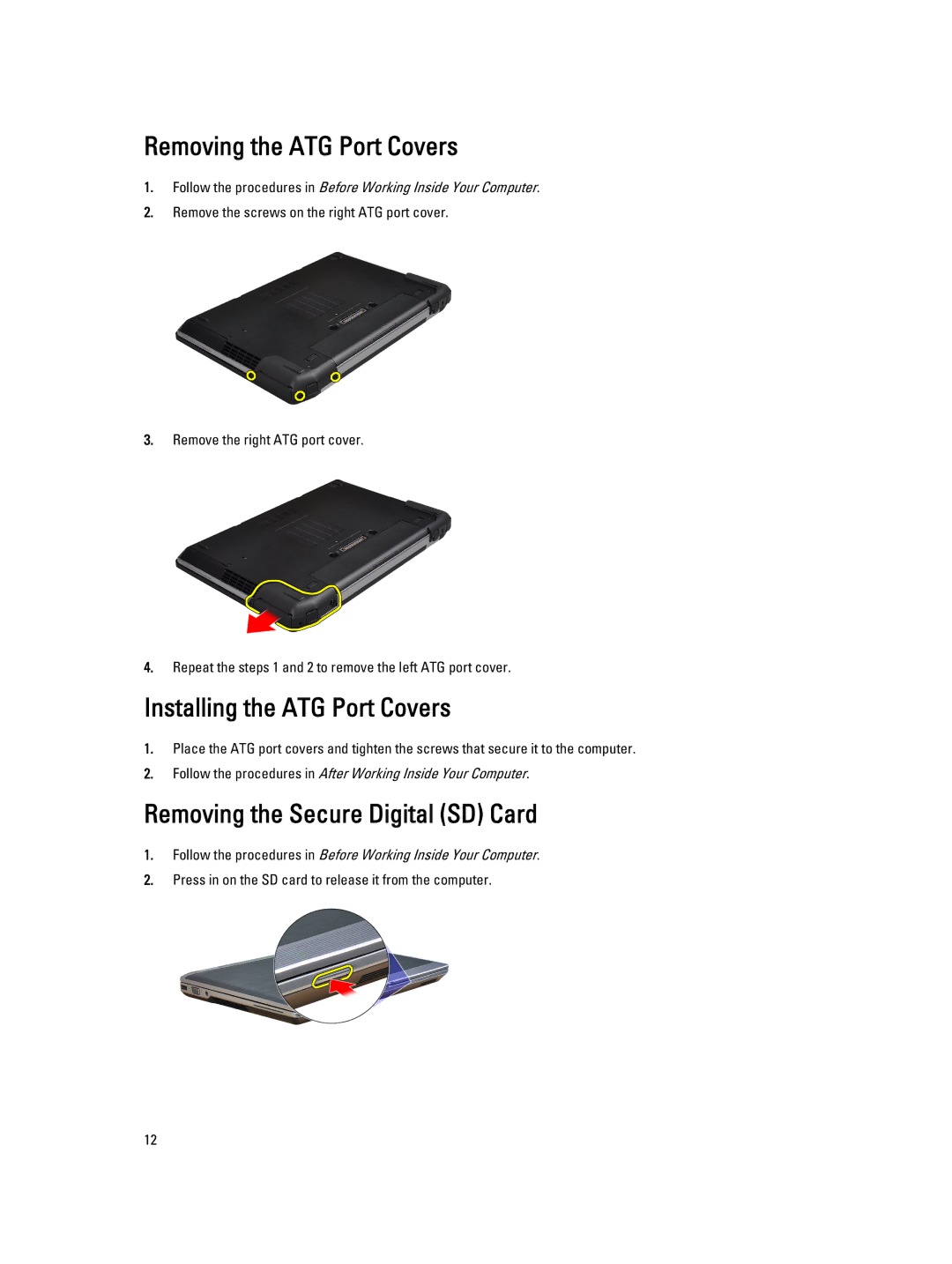 Dell E6430 owner manual Removing the ATG Port Covers, Installing the ATG Port Covers, Removing the Secure Digital SD Card 