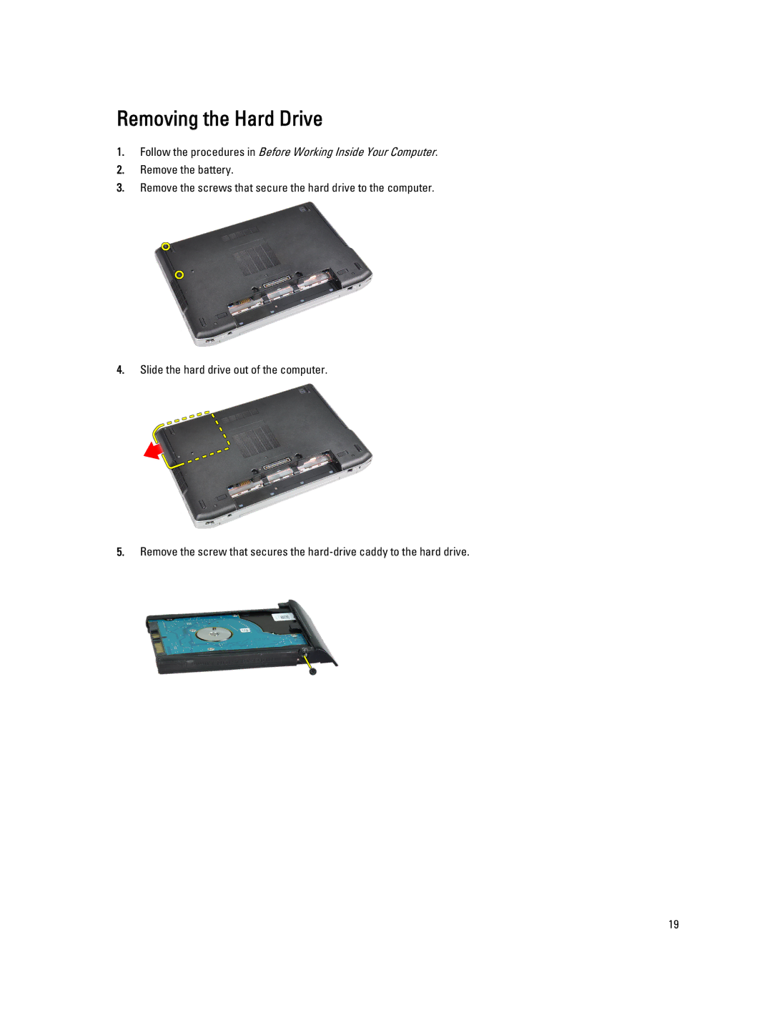 Dell E6430 owner manual Removing the Hard Drive 