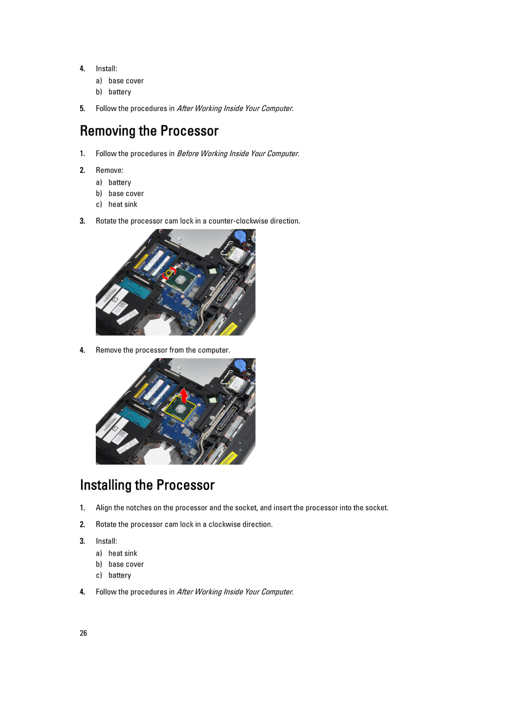 Dell E6430 owner manual Removing the Processor, Installing the Processor 