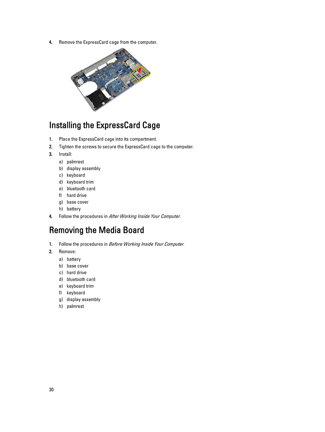 Dell E6430 owner manual Installing the ExpressCard Cage, Removing the Media Board 