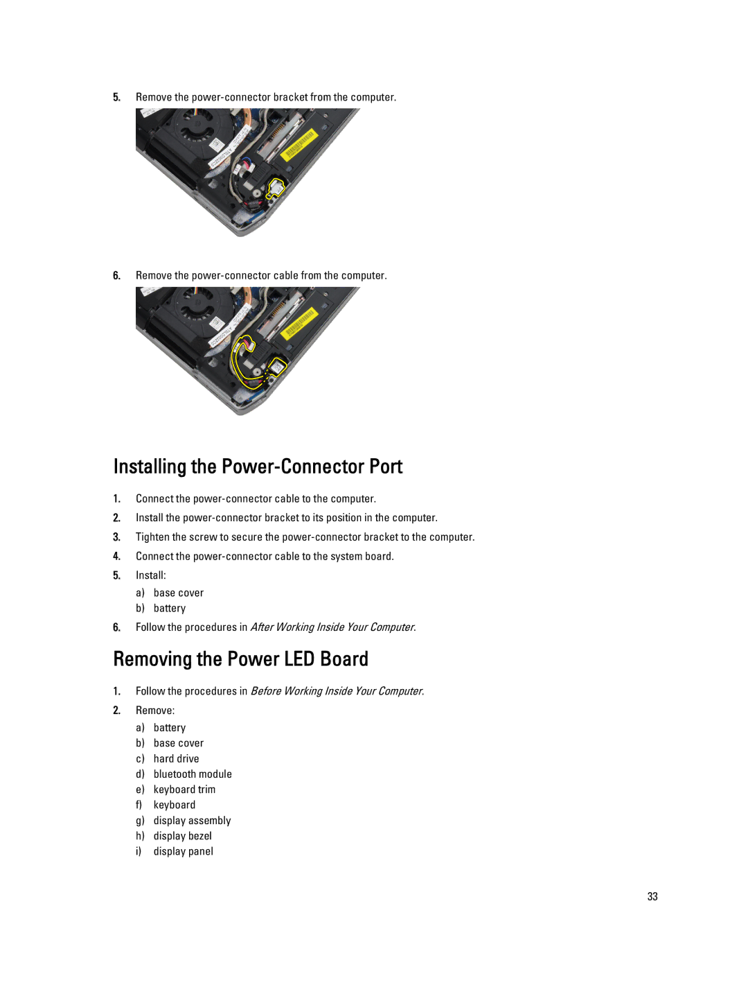 Dell E6430 owner manual Installing the Power-Connector Port, Removing the Power LED Board 