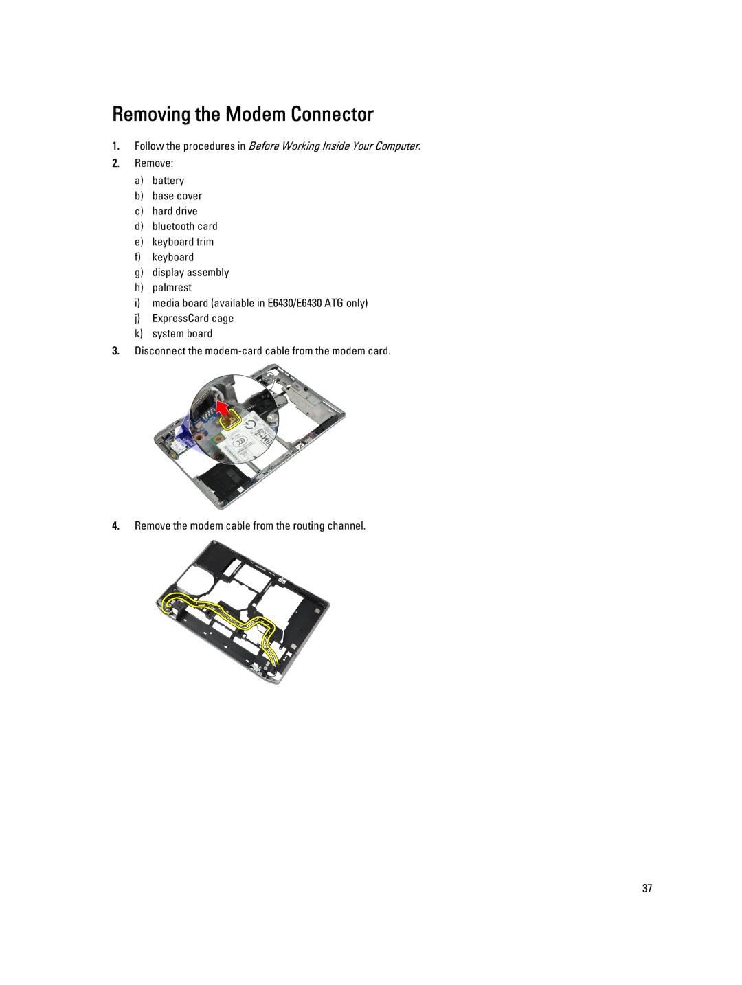 Dell E6430 owner manual Removing the Modem Connector 