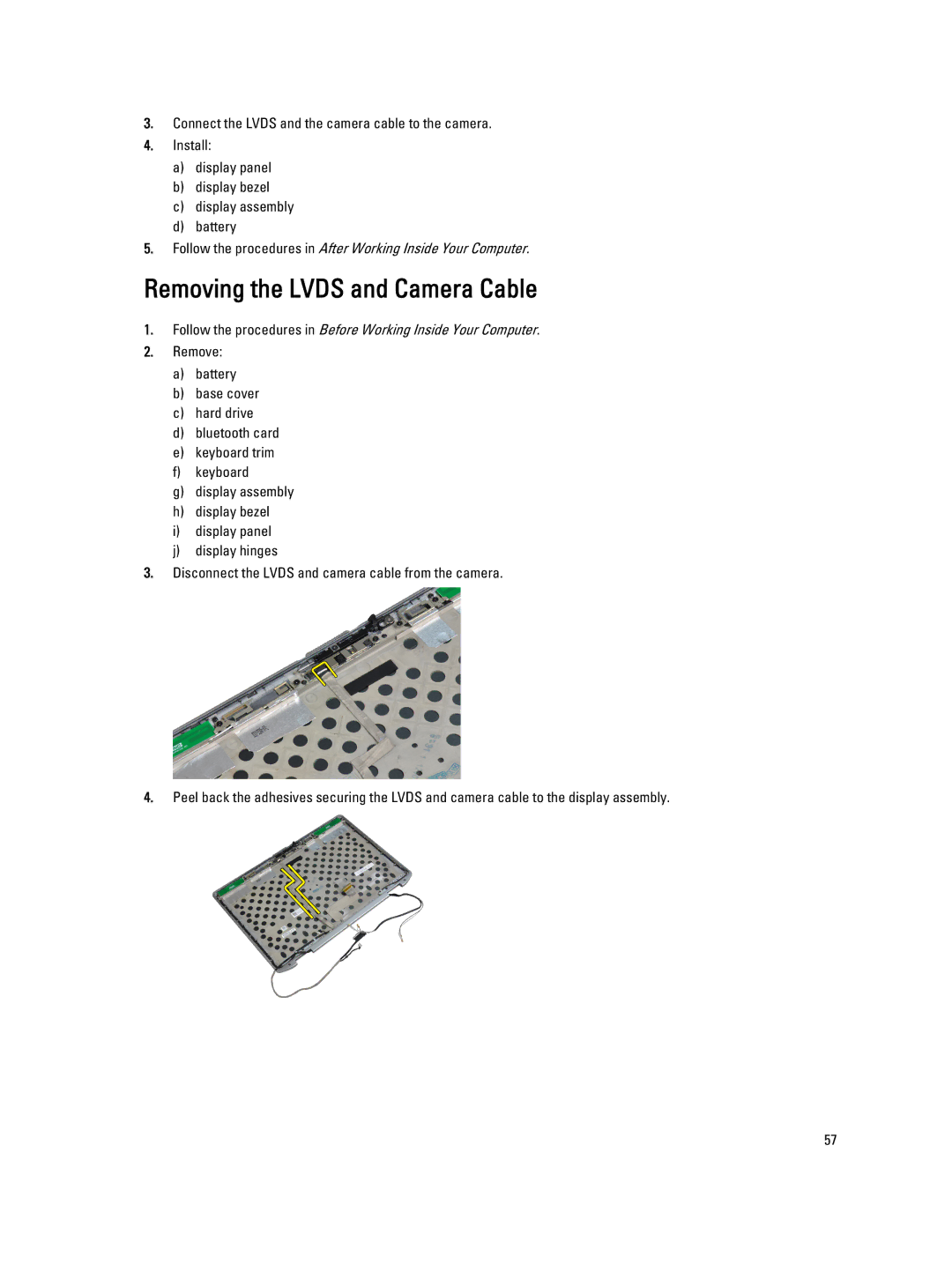 Dell E6430 owner manual Removing the Lvds and Camera Cable 