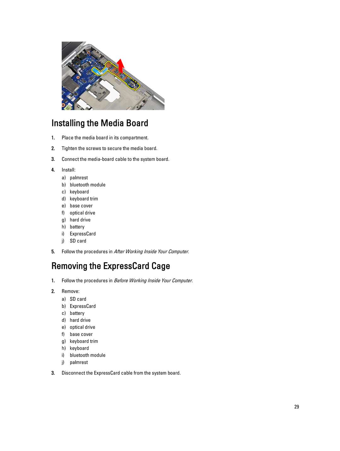 Dell E6430S owner manual Installing the Media Board, Removing the ExpressCard Cage 