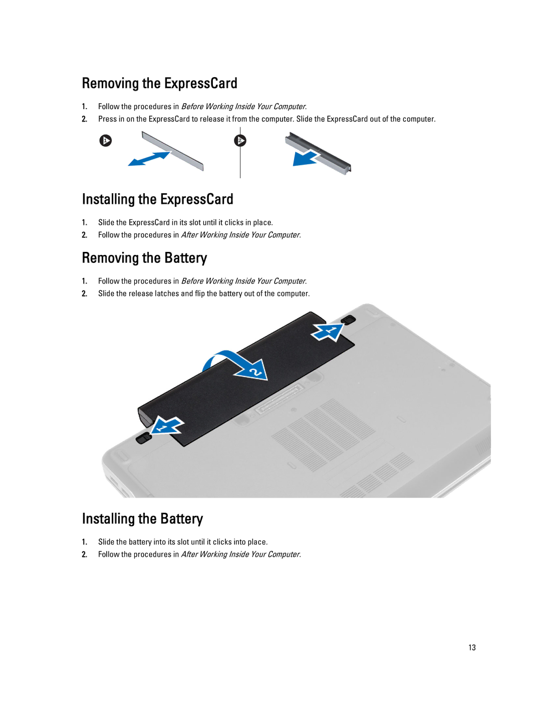 Dell E6440 owner manual Removing the ExpressCard, Installing the ExpressCard, Removing the Battery, Installing the Battery 