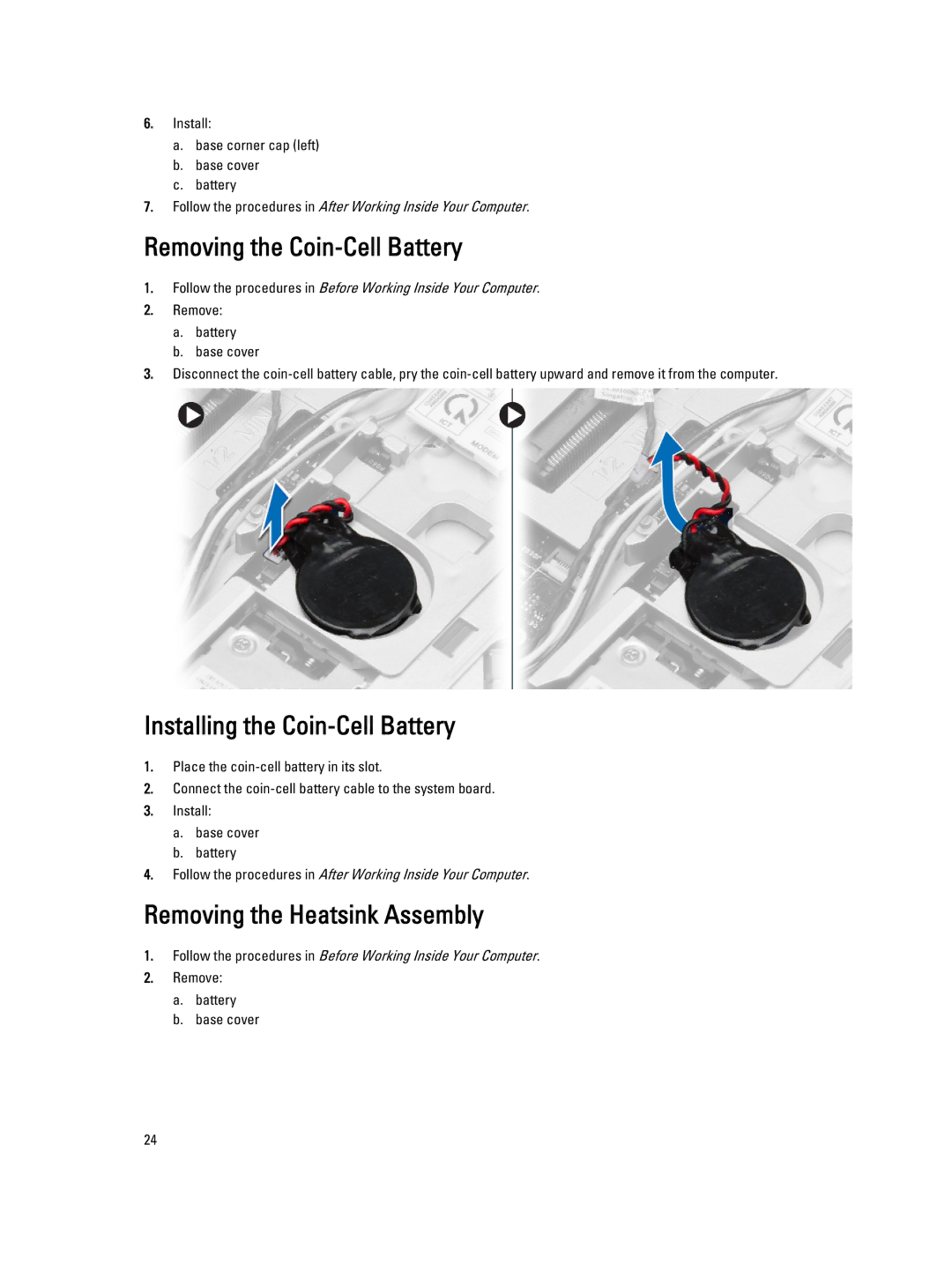 Dell E6440 owner manual Removing the Coin-Cell Battery, Installing the Coin-Cell Battery, Removing the Heatsink Assembly 