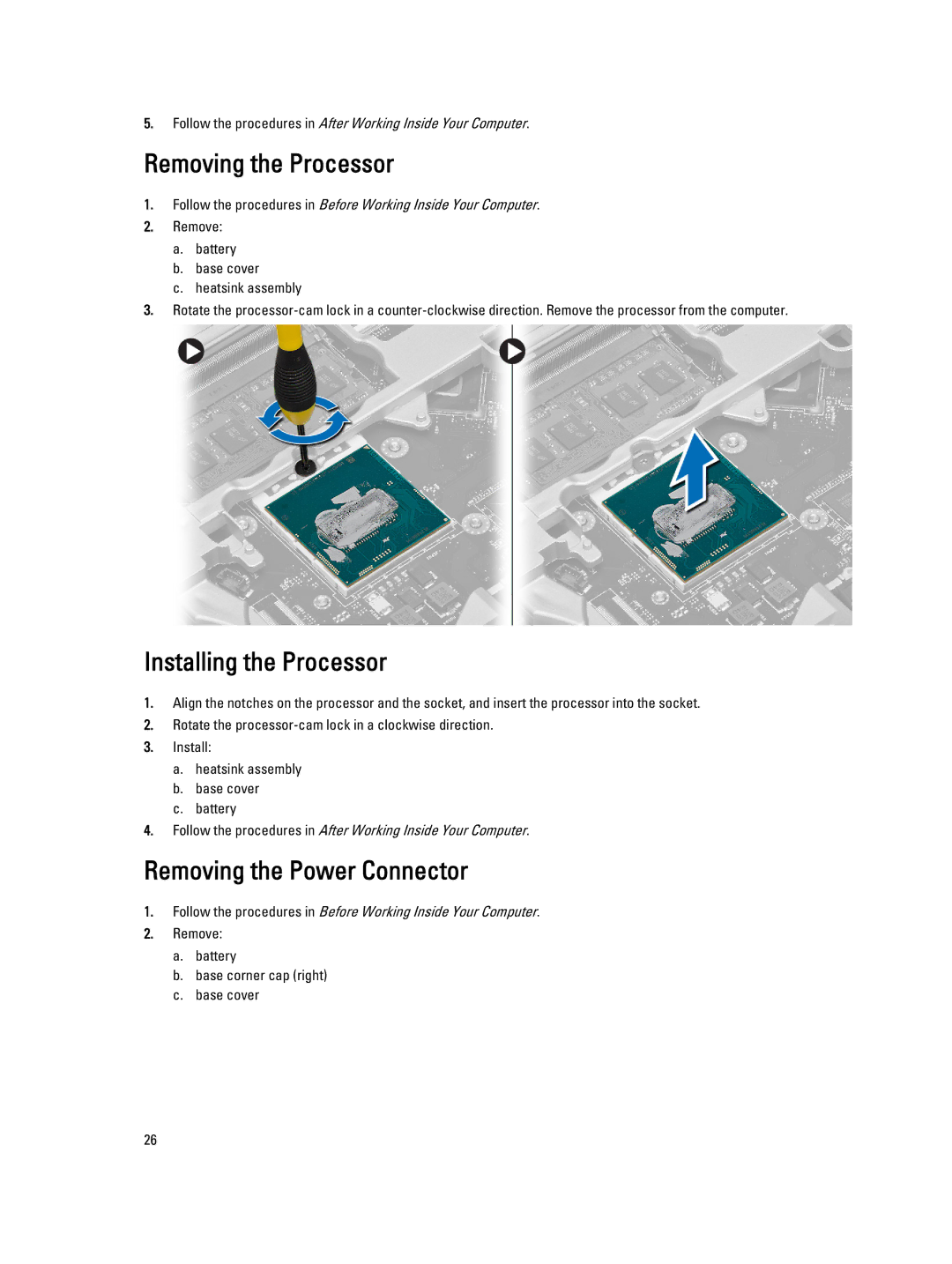 Dell E6440 owner manual Removing the Processor, Installing the Processor, Removing the Power Connector 