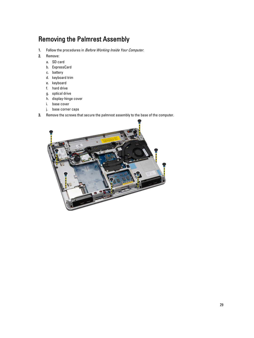 Dell E6440 owner manual Removing the Palmrest Assembly 