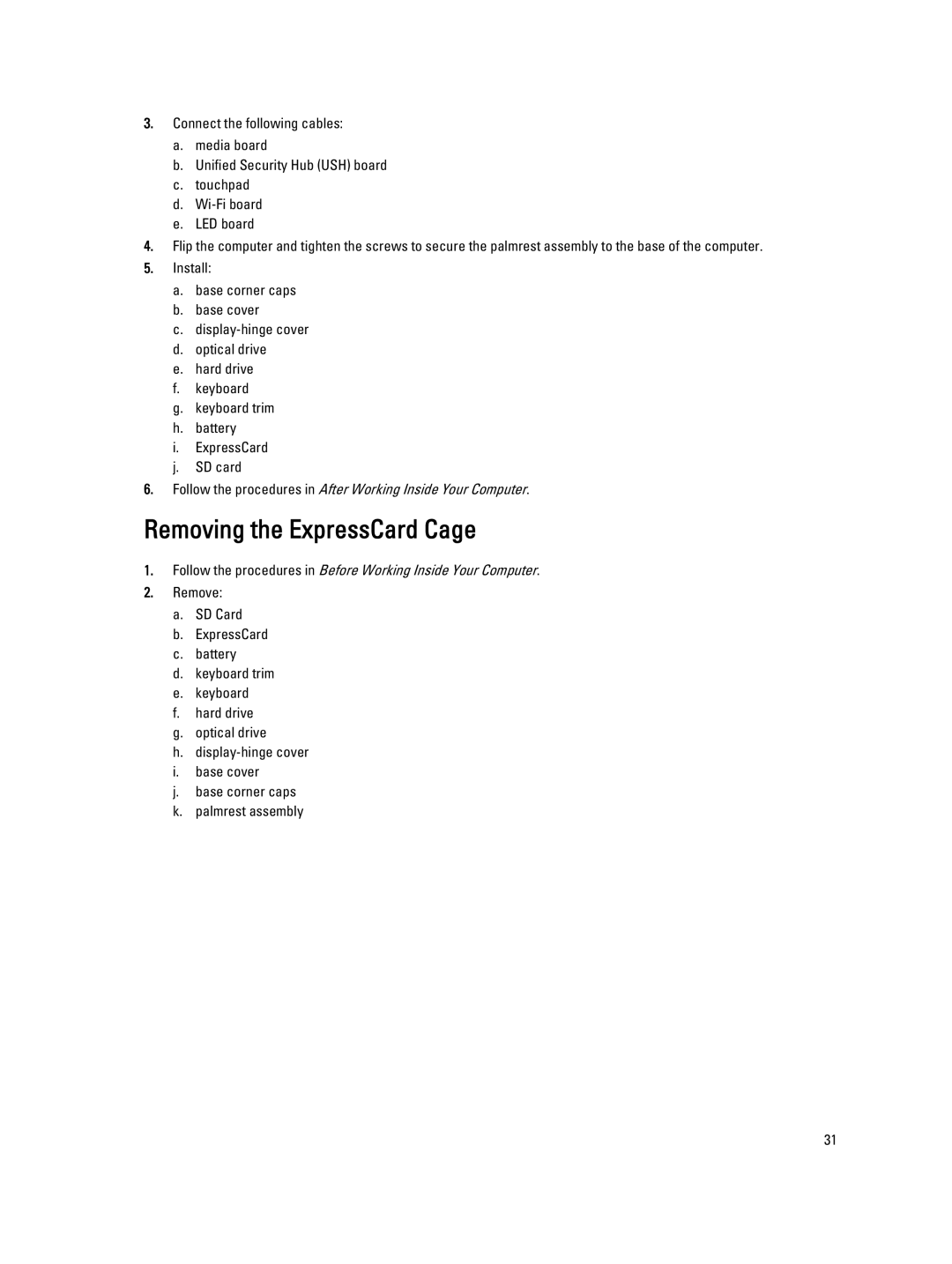 Dell E6440 owner manual Removing the ExpressCard Cage 