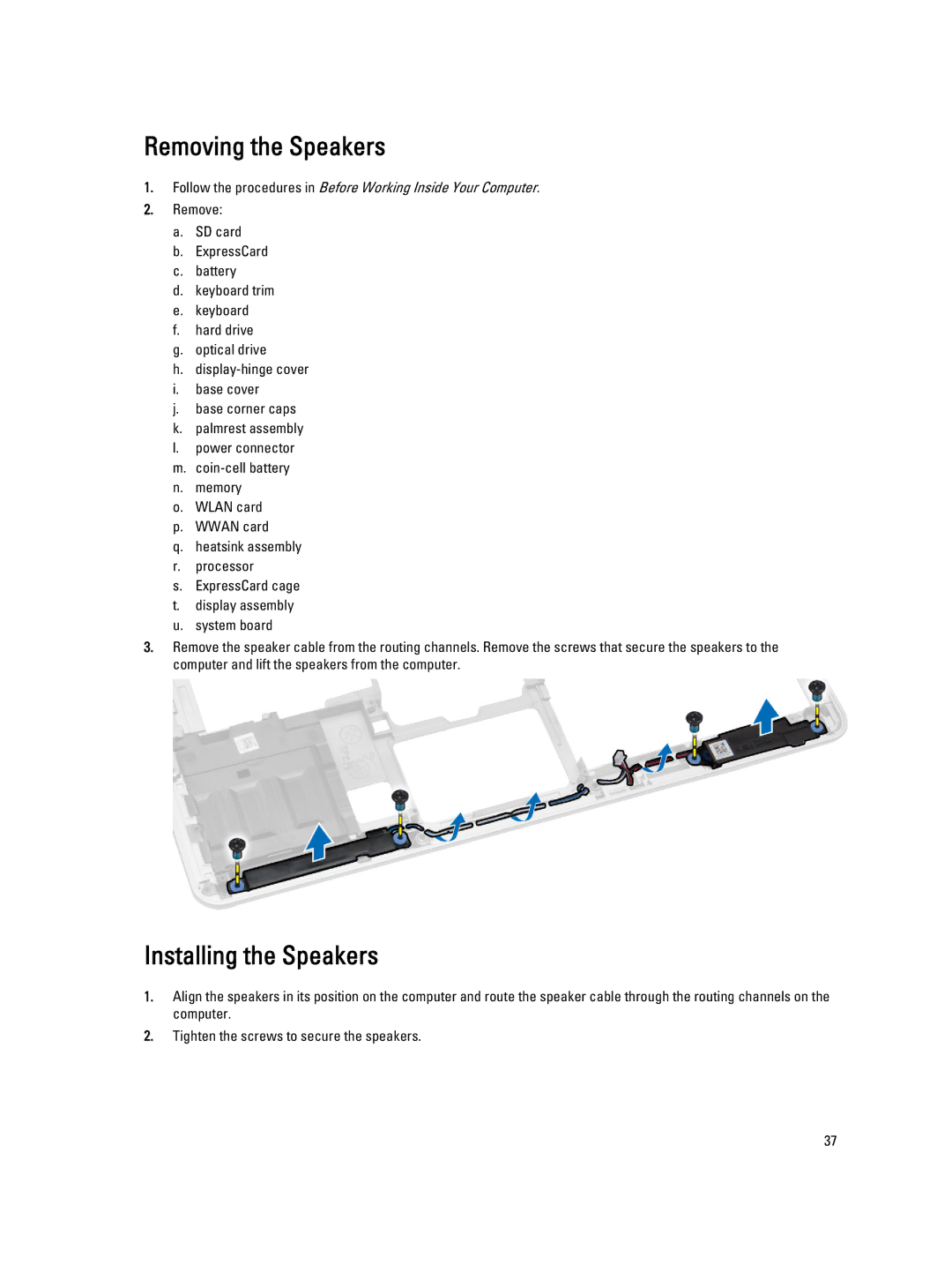 Dell E6440 owner manual Removing the Speakers, Installing the Speakers 