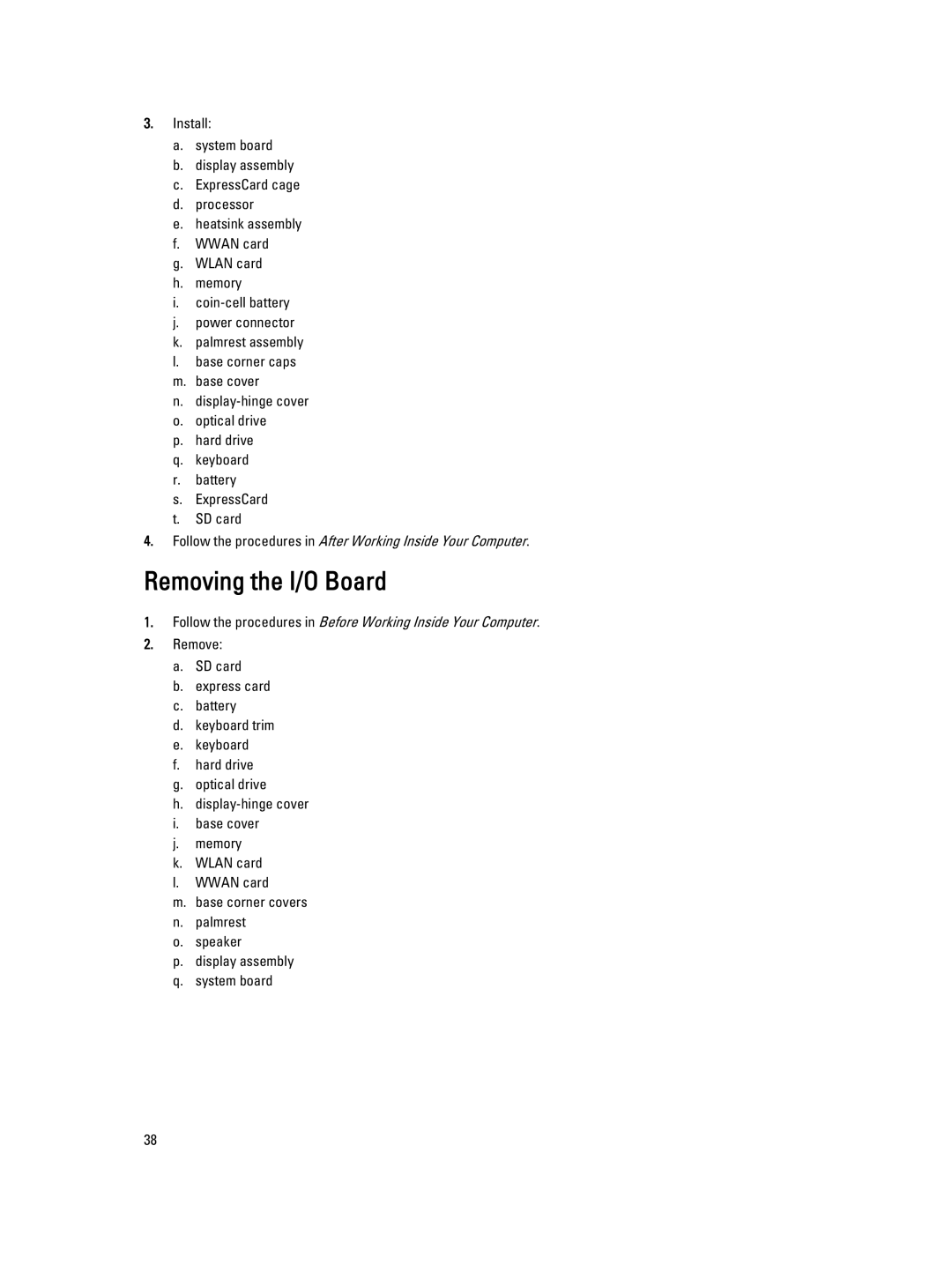 Dell E6440 owner manual Removing the I/O Board 