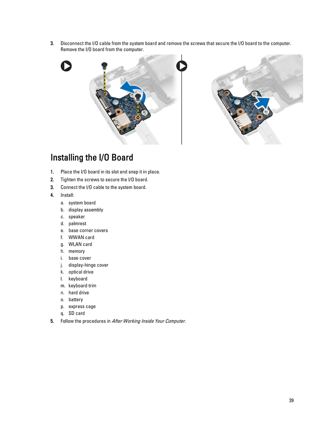 Dell E6440 owner manual Installing the I/O Board 