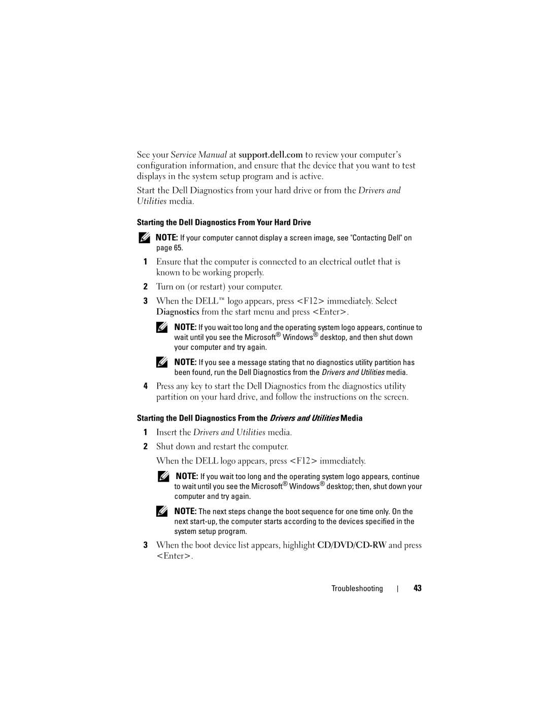 Dell U084C, E6500, PP30L specifications Starting the Dell Diagnostics From Your Hard Drive 