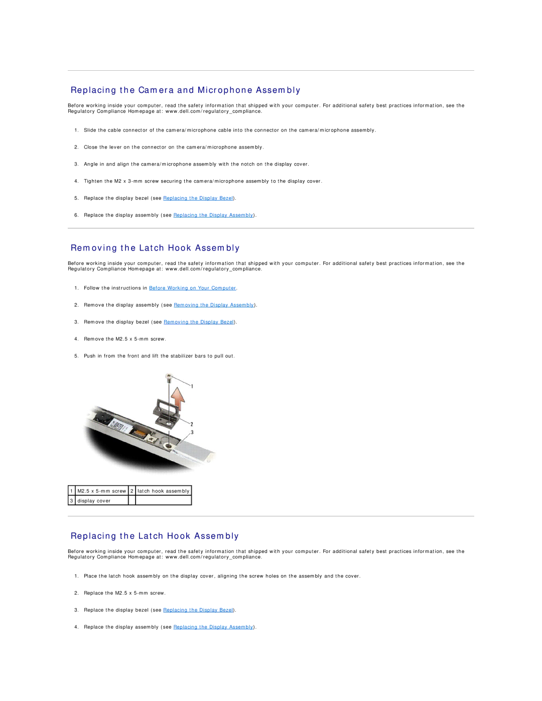 Dell E6500 manual Replacing the Camera and Microphone Assembly, Removing the Latch Hook Assembly 