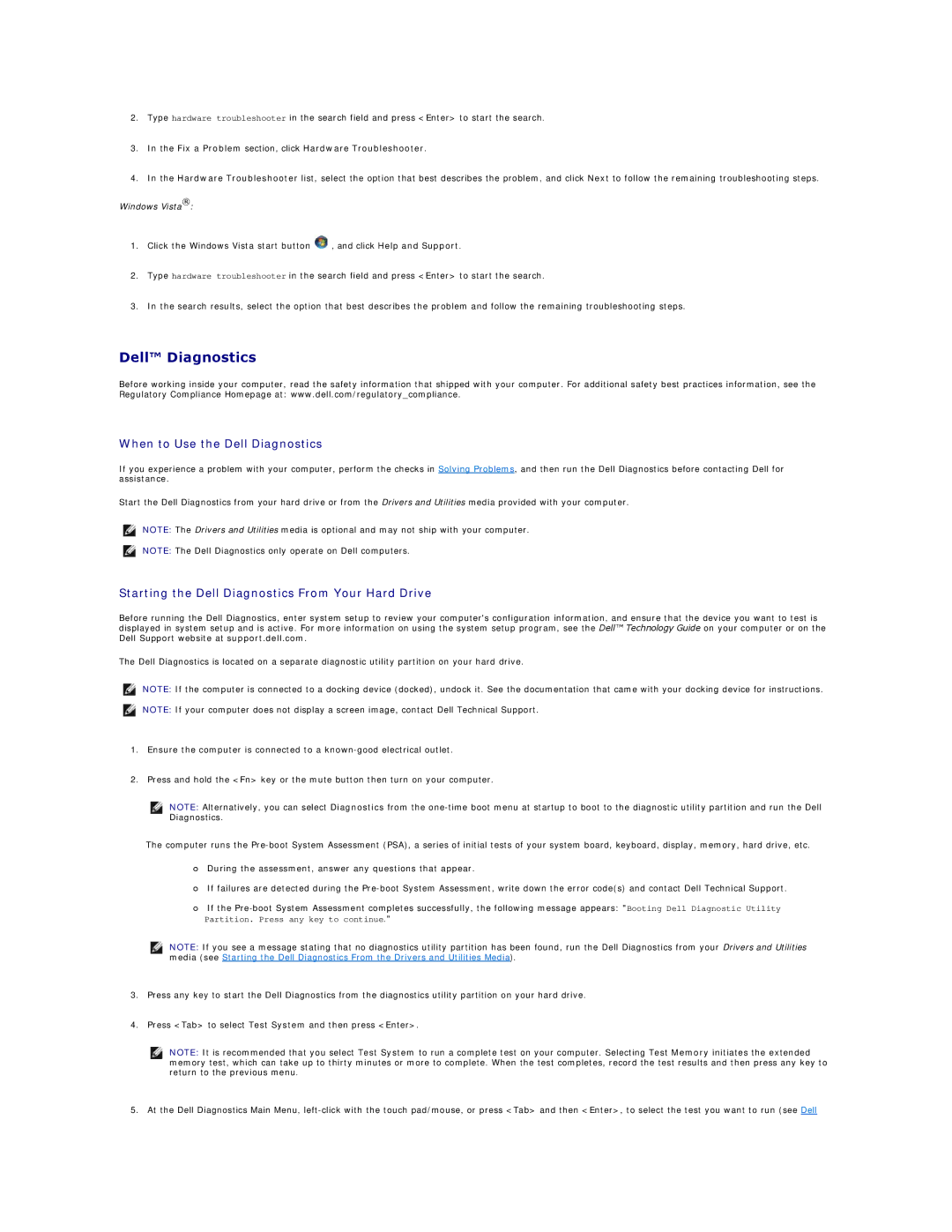 Dell E6500 manual When to Use the Dell Diagnostics, Starting the Dell Diagnostics From Your Hard Drive 