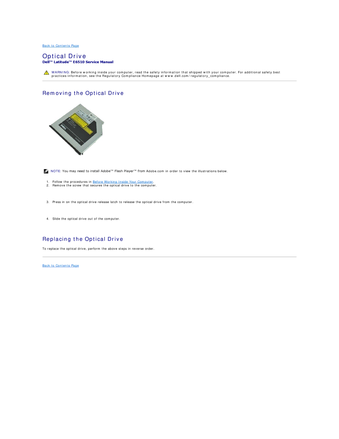 Dell E6510 specifications Removing the Optical Drive, Replacing the Optical Drive 