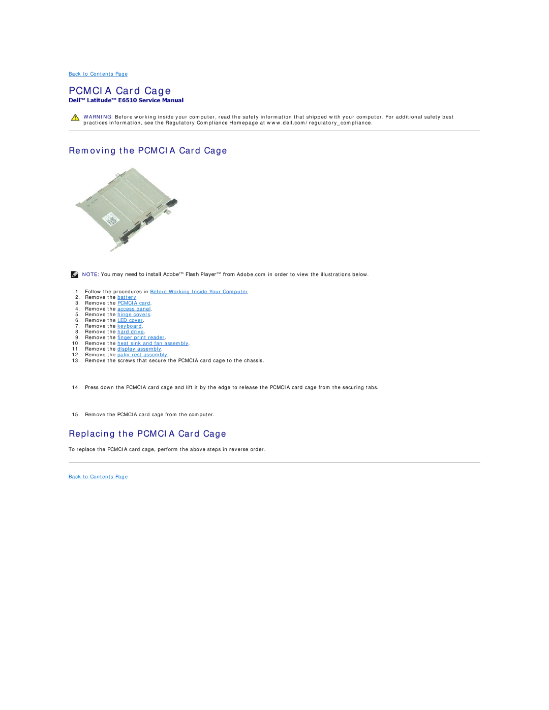 Dell E6510 specifications Removing the Pcmcia Card Cage, Replacing the Pcmcia Card Cage 