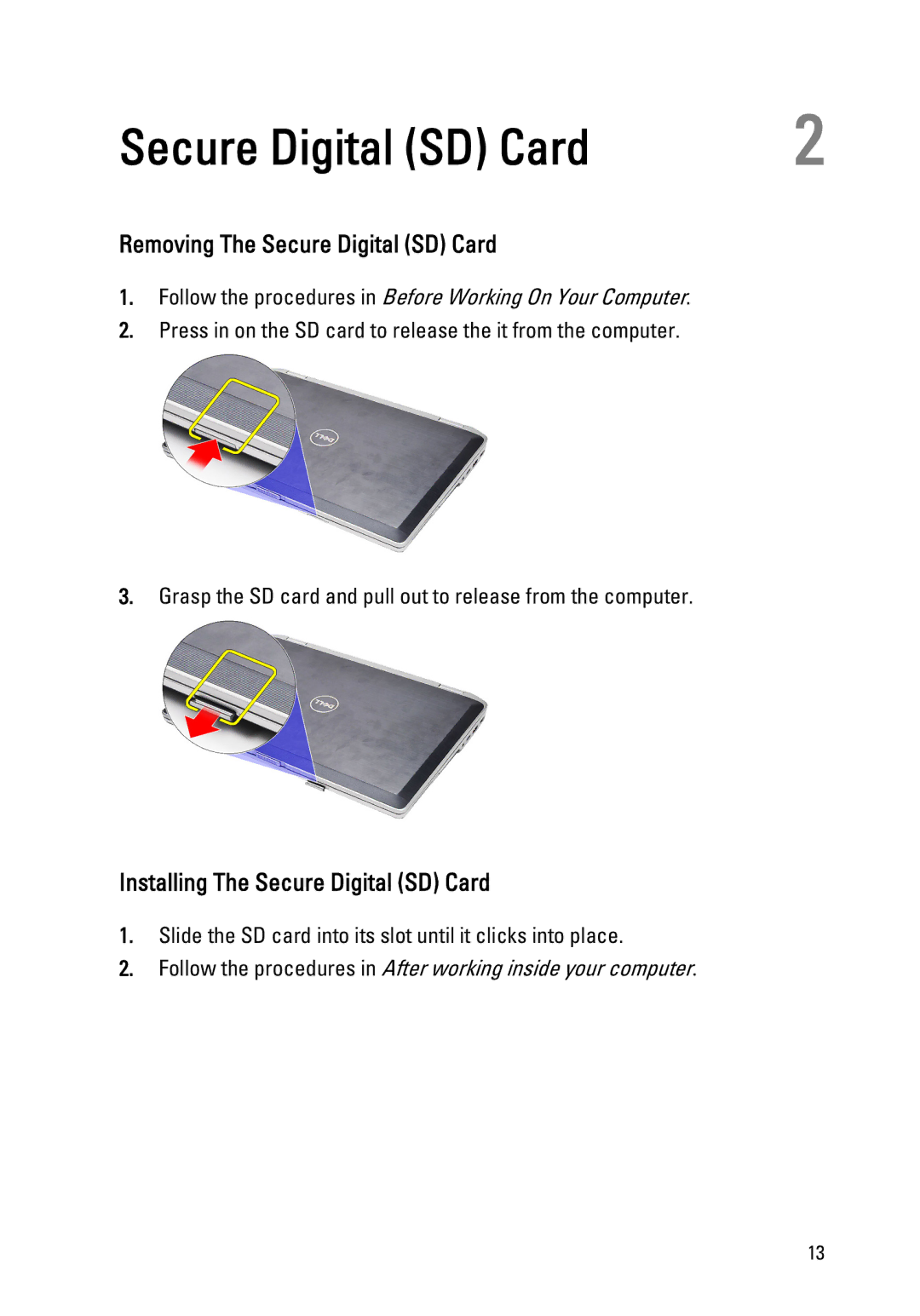 Dell E6520 owner manual Removing The Secure Digital SD Card, Installing The Secure Digital SD Card 