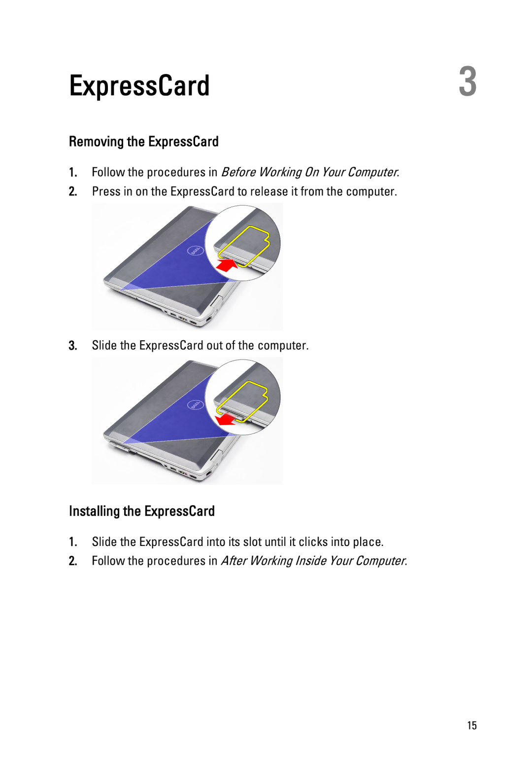 Dell E6520 owner manual ExpressCard3, Removing the ExpressCard, Installing the ExpressCard 