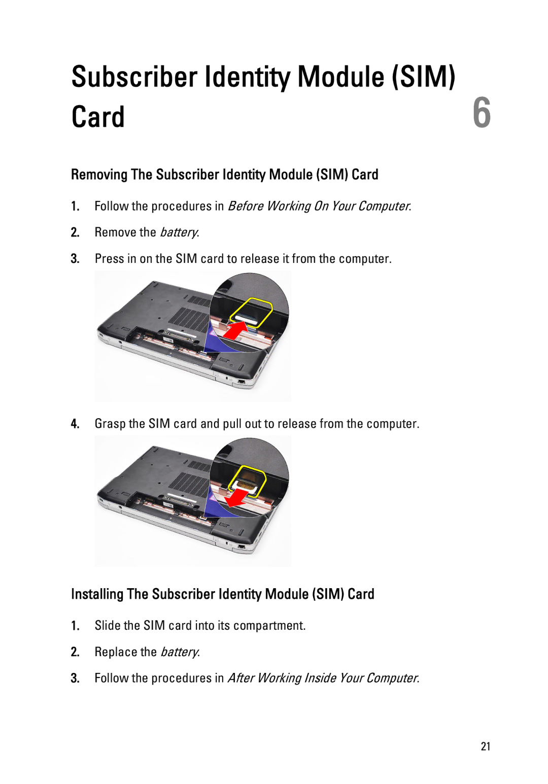 Dell E6520 Removing The Subscriber Identity Module SIM Card, Installing The Subscriber Identity Module SIM Card 