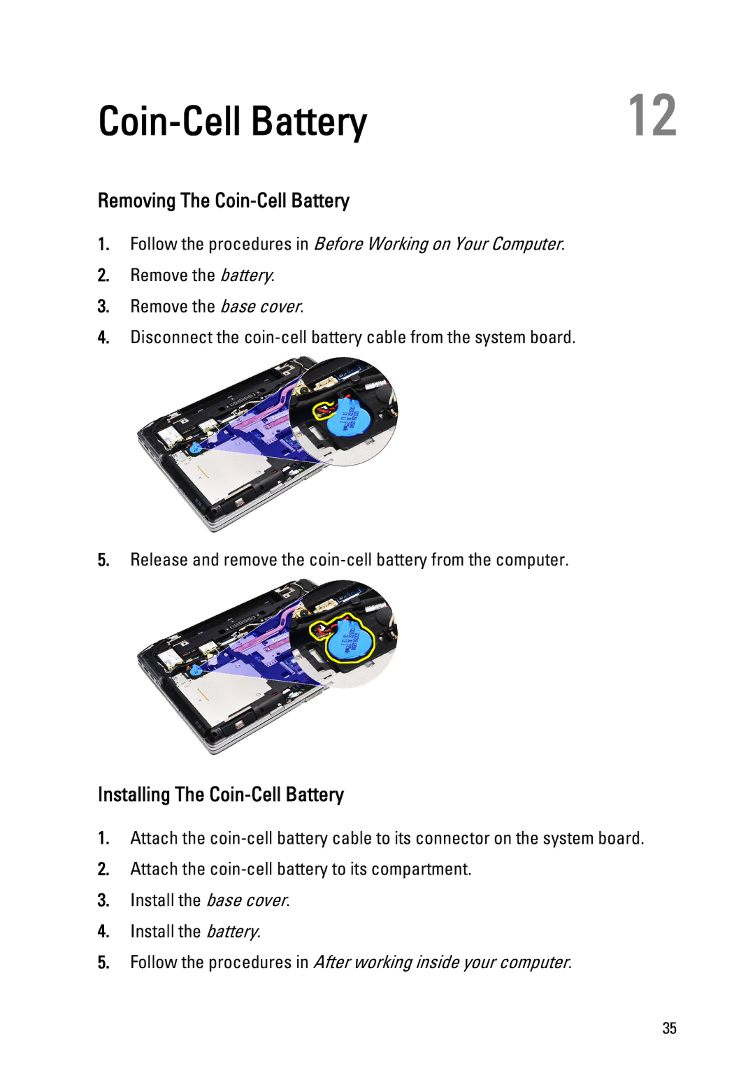 Dell E6520 owner manual Removing The Coin-Cell Battery, Installing The Coin-Cell Battery 