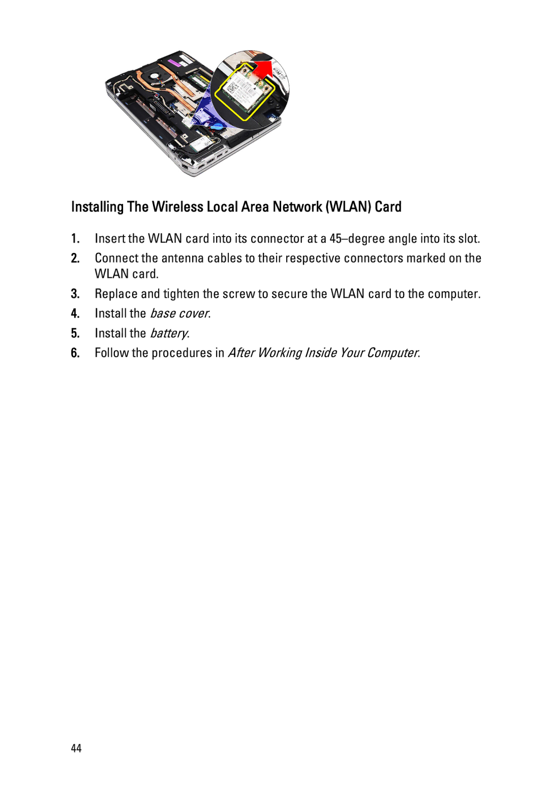 Dell E6520 owner manual Installing The Wireless Local Area Network Wlan Card 