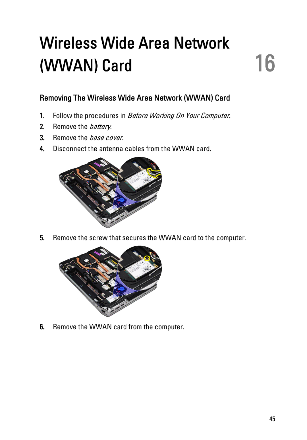 Dell E6520 owner manual Removing The Wireless Wide Area Network Wwan Card 