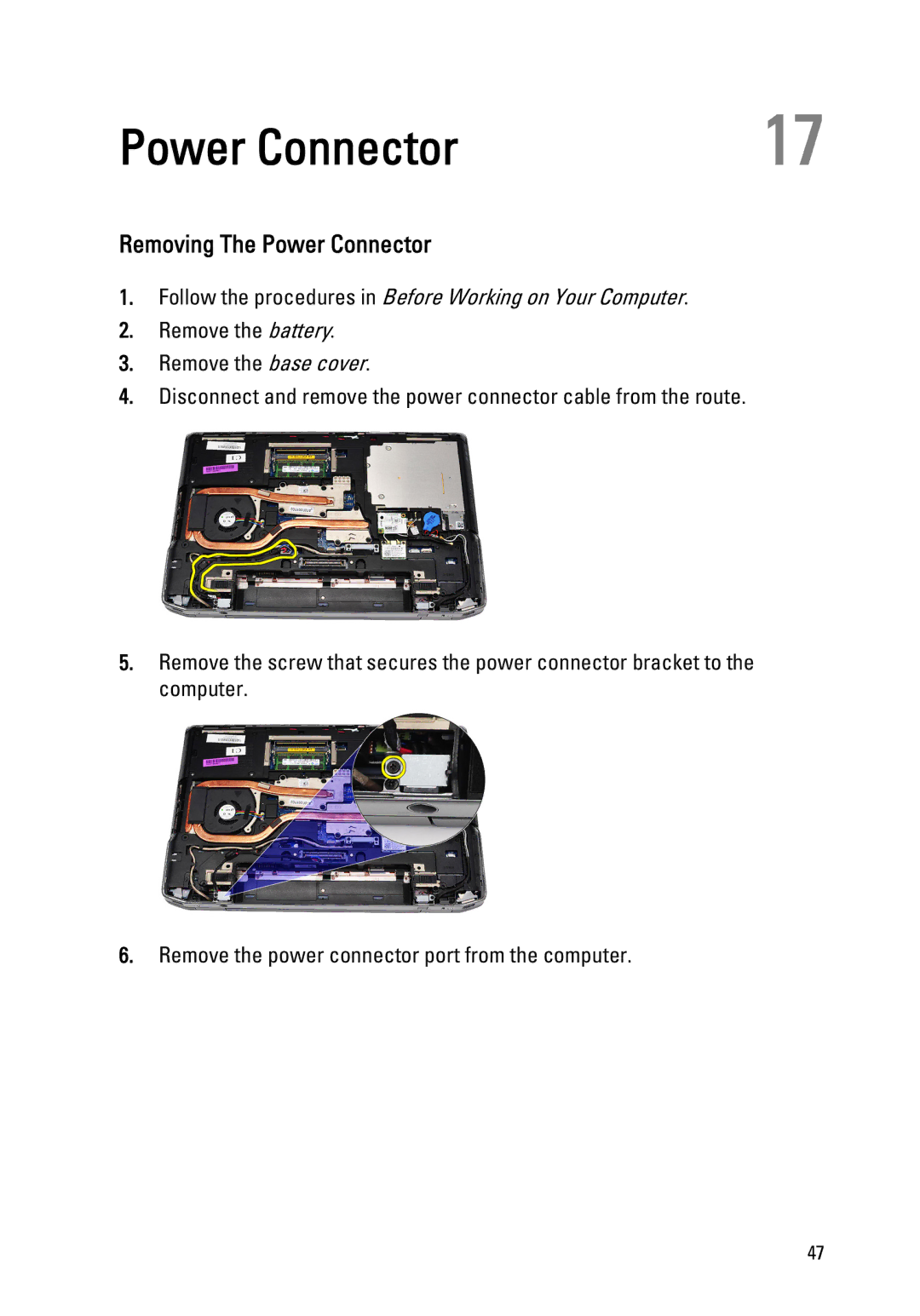 Dell E6520 owner manual Removing The Power Connector 