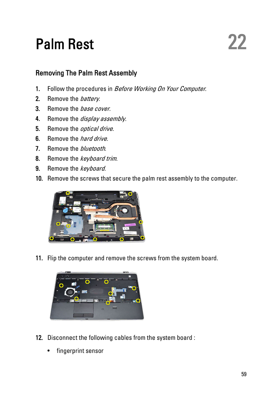 Dell E6520 owner manual Removing The Palm Rest Assembly 