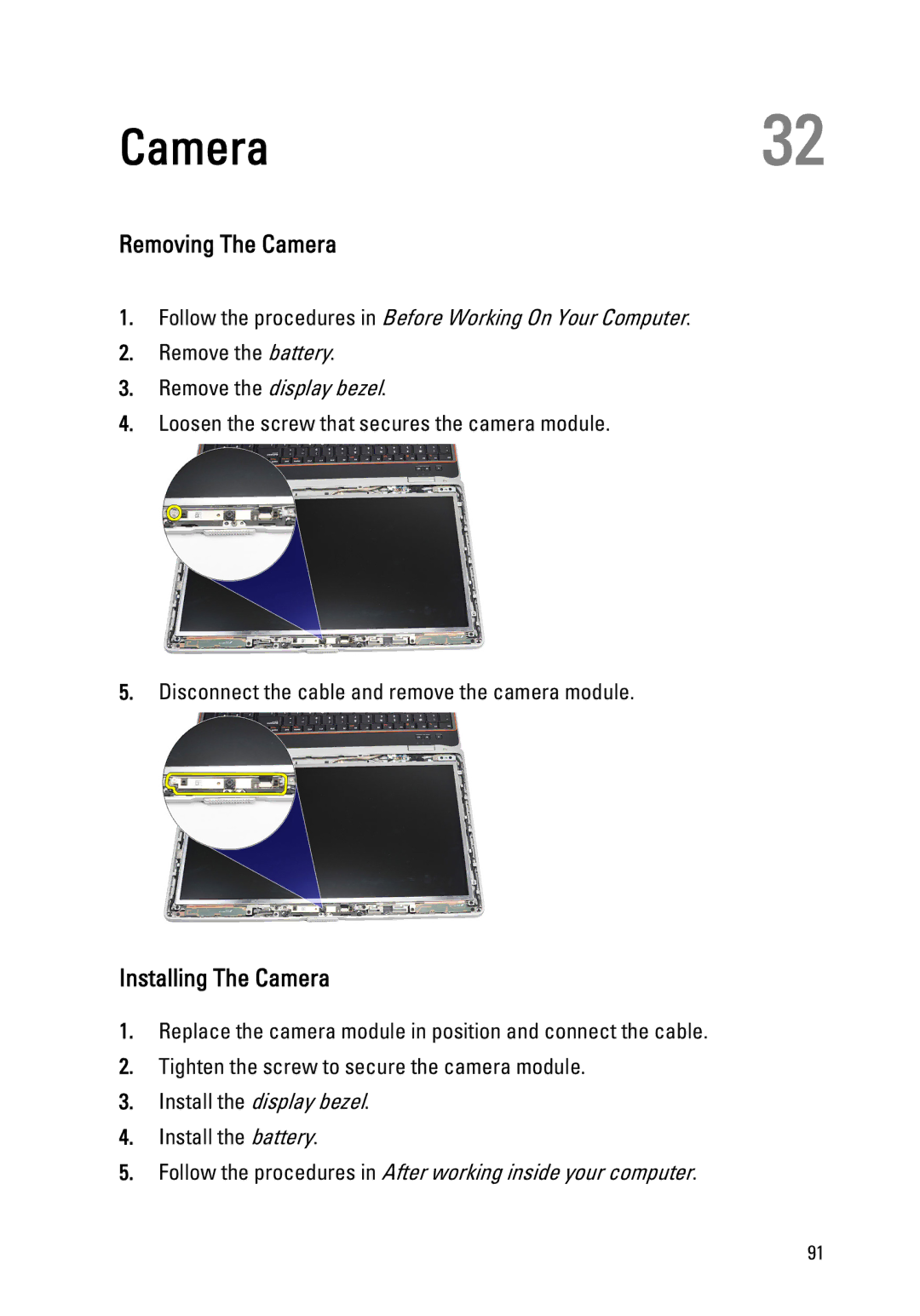 Dell E6520 owner manual Camera32, Removing The Camera, Installing The Camera 