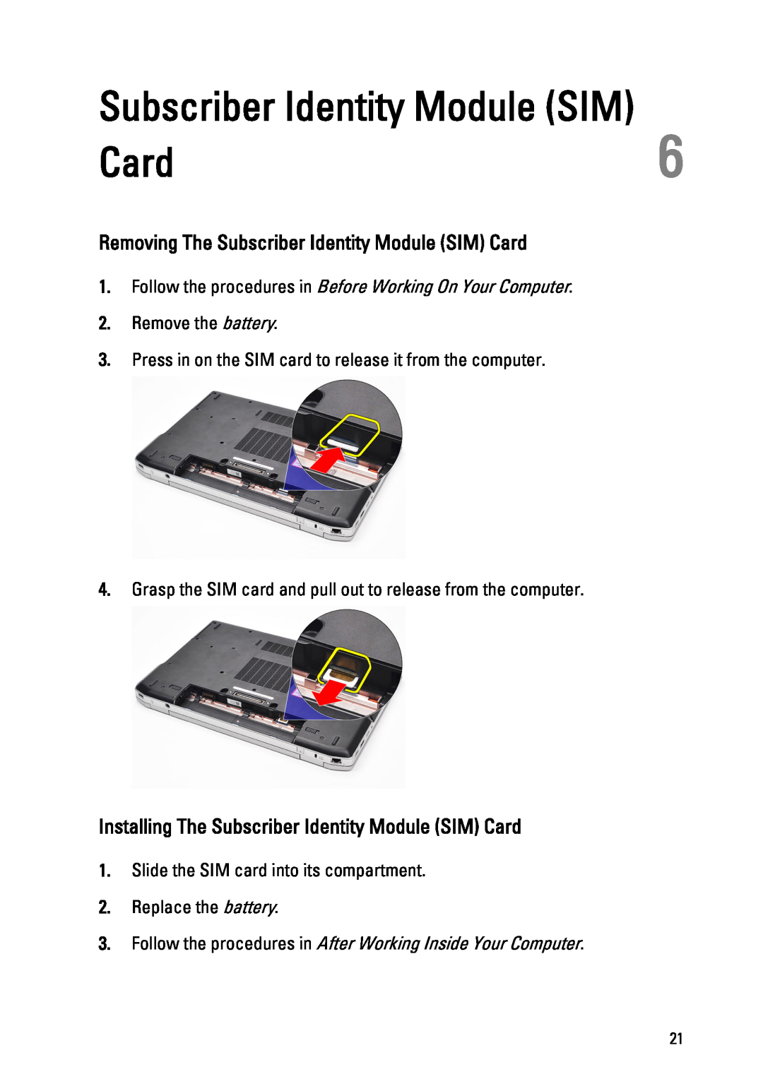 Dell E6520 Removing The Subscriber Identity Module SIM Card, Installing The Subscriber Identity Module SIM Card 