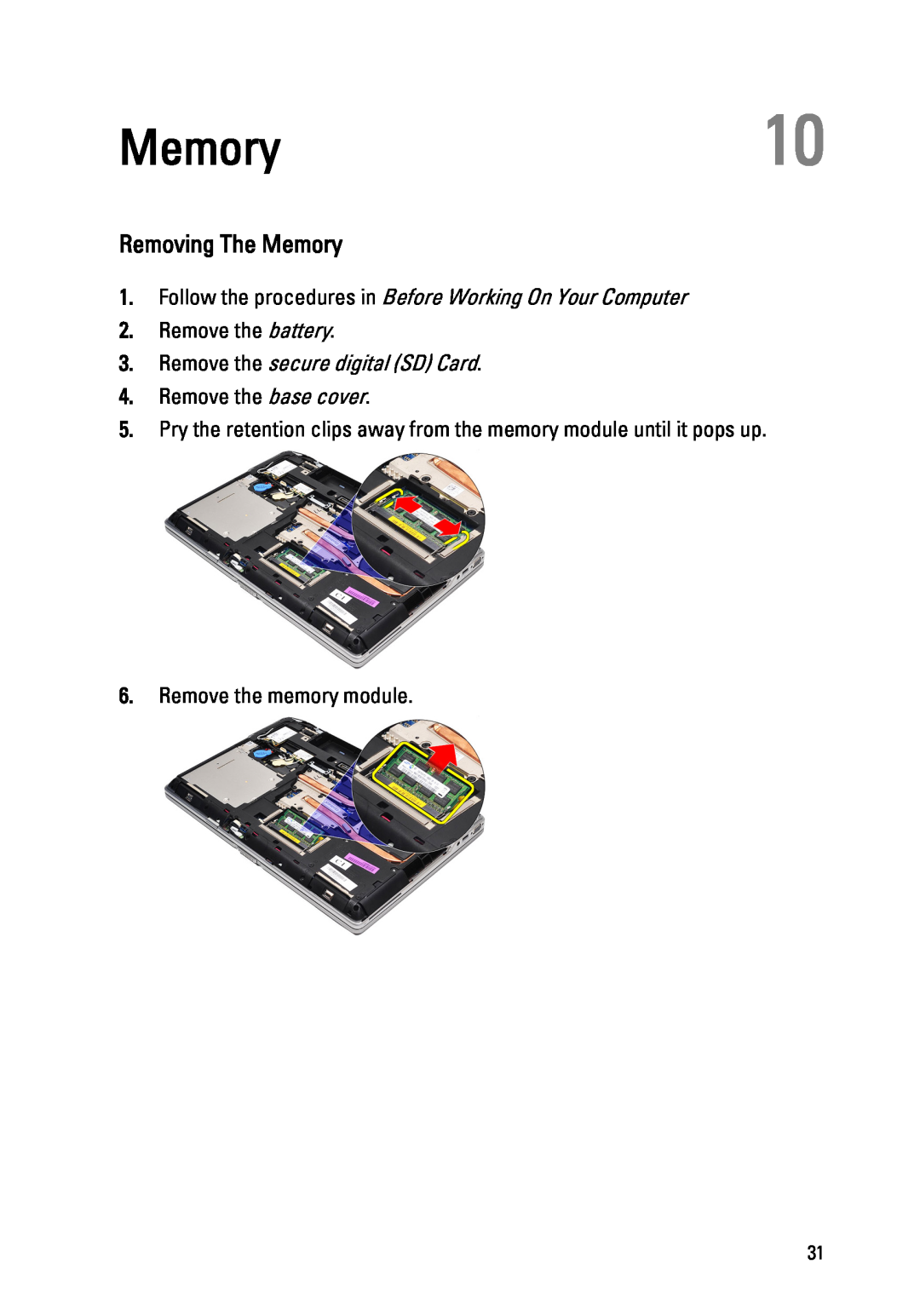 Dell E6520 Memory10, Removing The Memory, Remove the secure digital SD Card, Remove the base cover, Remove the battery 