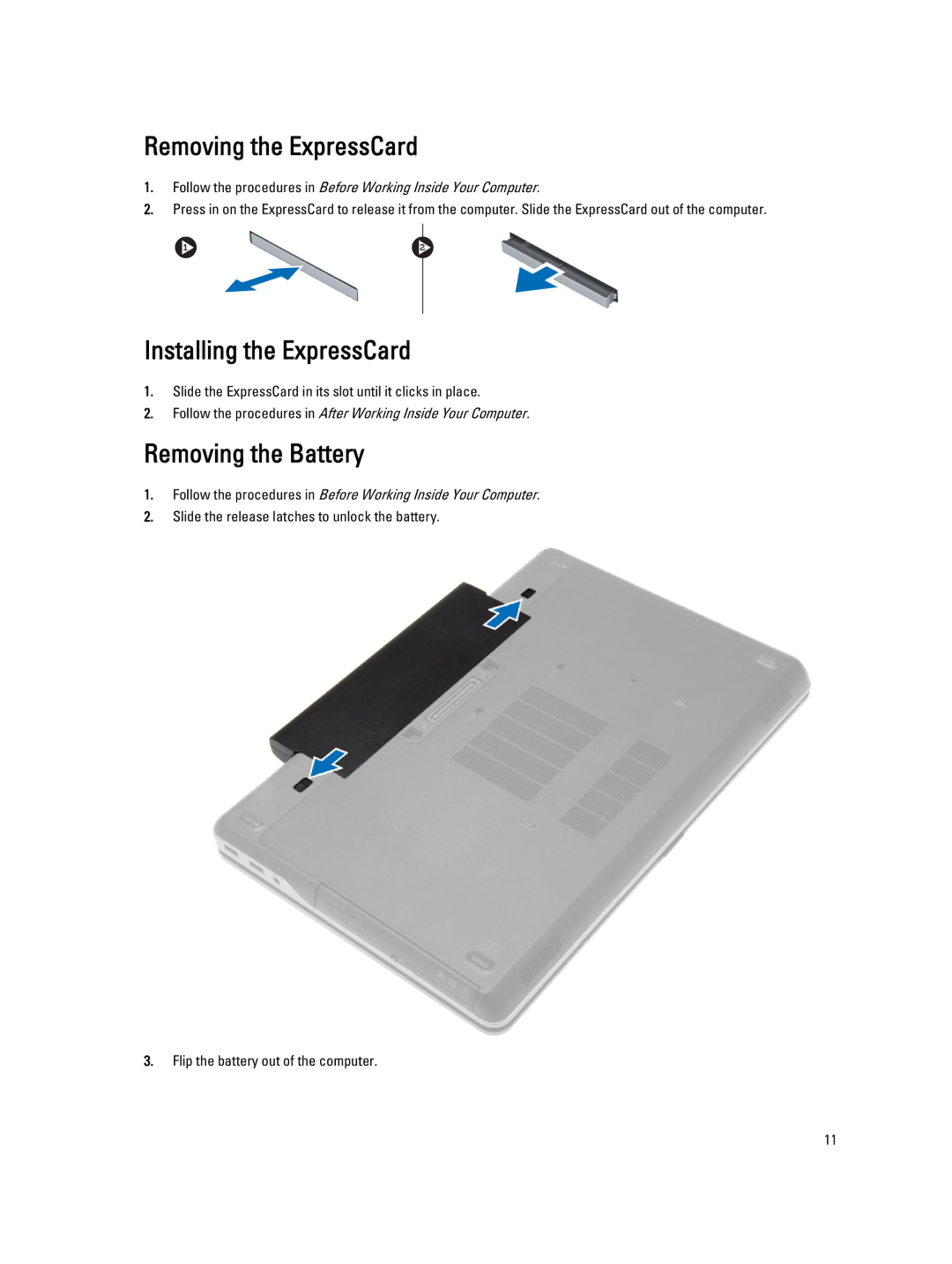 Dell E6540 owner manual Removing the ExpressCard, Installing the ExpressCard, Removing the Battery 