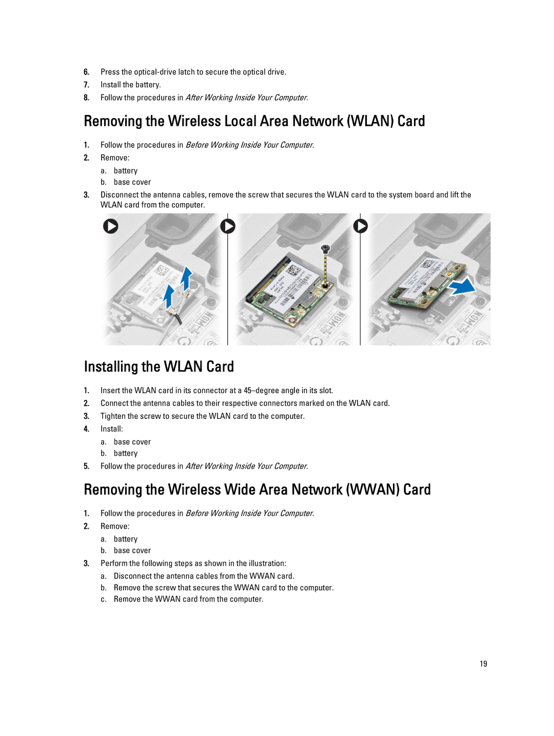 Dell E6540 owner manual Removing the Wireless Local Area Network Wlan Card, Installing the Wlan Card 