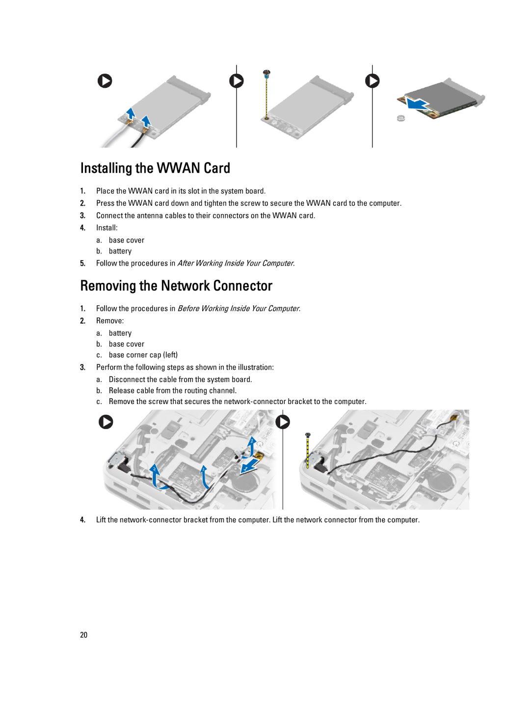 Dell E6540 owner manual Installing the Wwan Card, Removing the Network Connector 