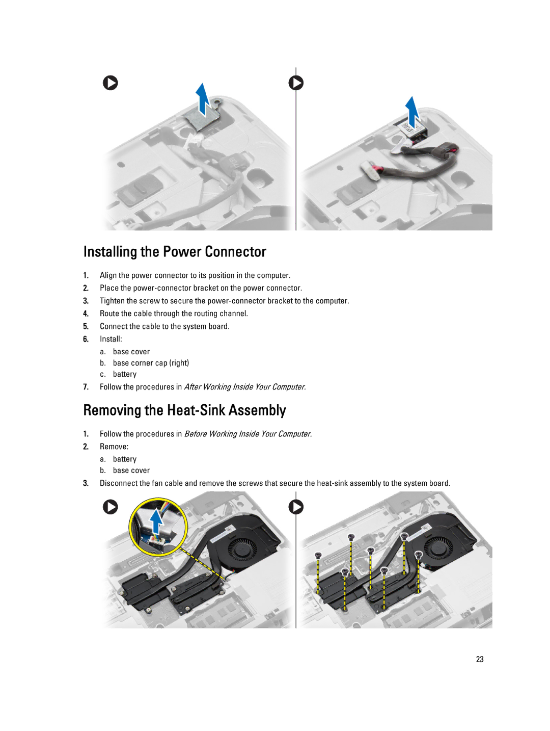 Dell E6540 owner manual Installing the Power Connector, Removing the Heat-Sink Assembly 