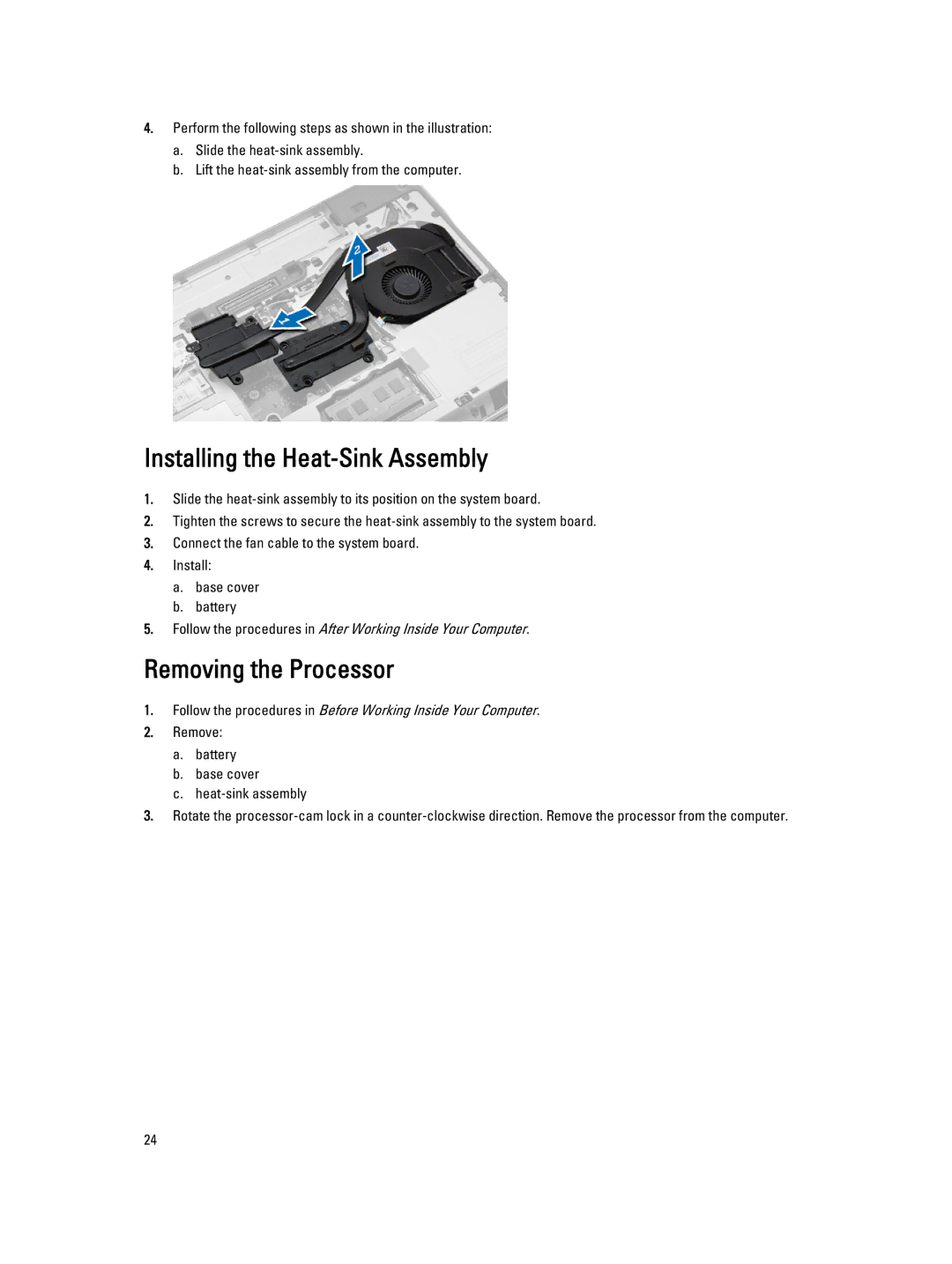 Dell E6540 owner manual Installing the Heat-Sink Assembly, Removing the Processor 