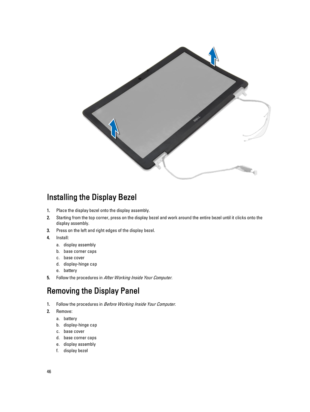 Dell E6540 owner manual Installing the Display Bezel, Removing the Display Panel 