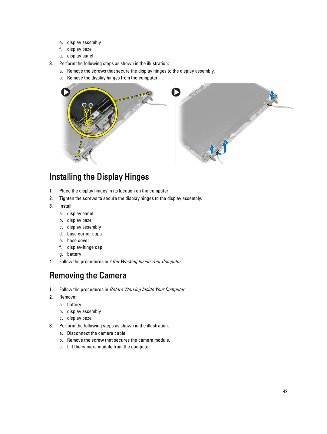 Dell E6540 owner manual Installing the Display Hinges, Removing the Camera 