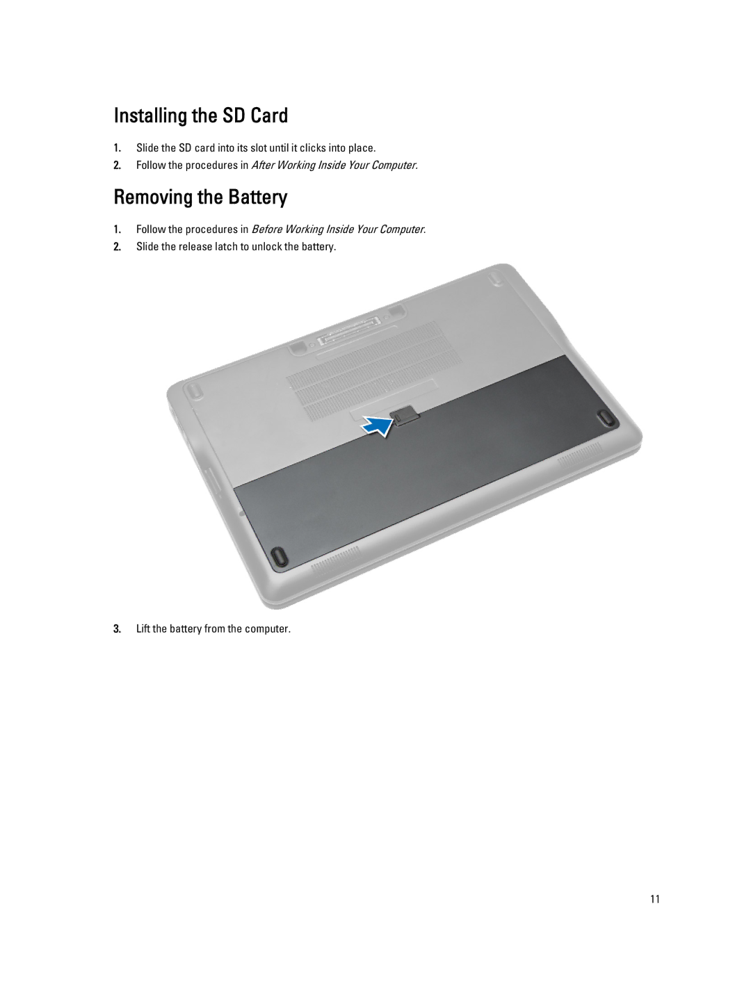 Dell E7240 owner manual Installing the SD Card, Removing the Battery 