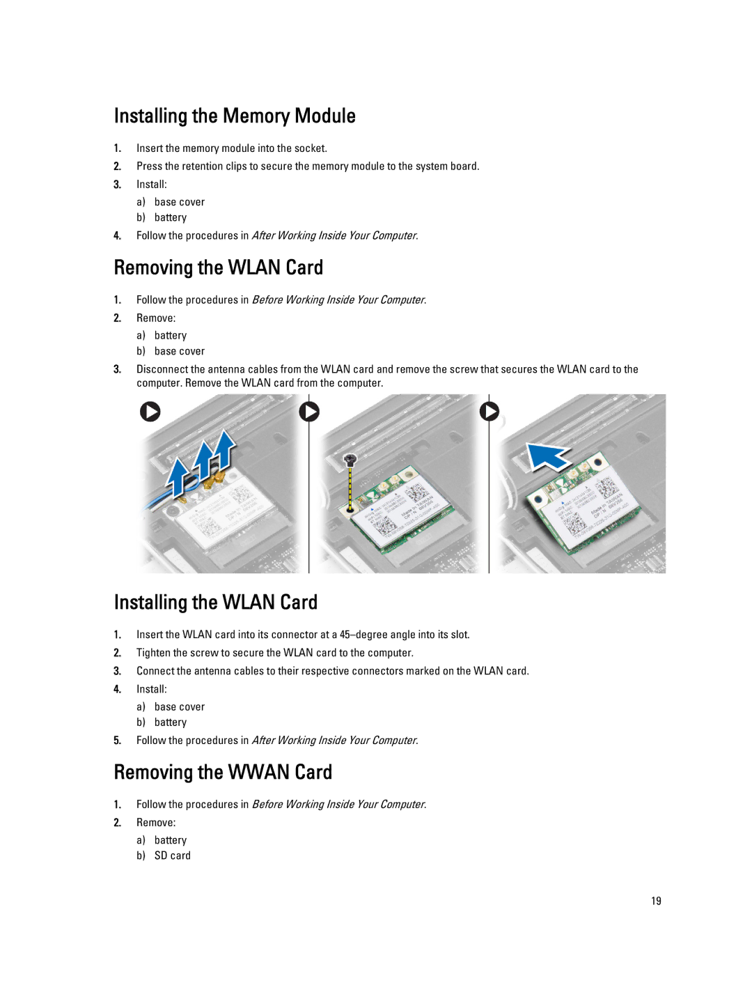 Dell E7240 Installing the Memory Module, Removing the Wlan Card, Installing the Wlan Card, Removing the Wwan Card 